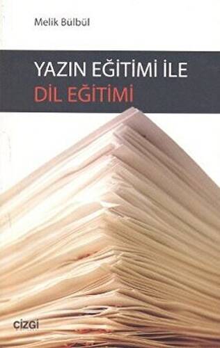 Yazın Eğitimi ile Dil Eğitimi - 1