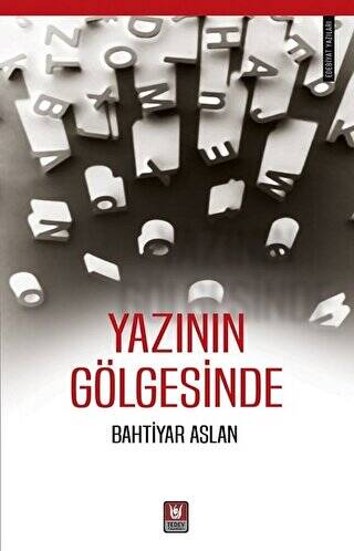 Yazının Gölgesinde - 1