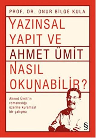 Yazınsal Yapıt ve Ahmet Ümit Nasıl Okunabilir? - 1