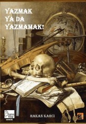 Yazmak Ya Da Yazmamak! - 1