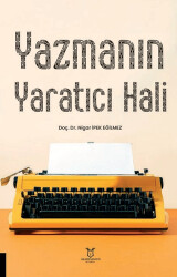 Yazmanın Yaratıcı Hali - 1