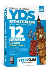 YDS - YÖKDİL Stratejileri Soru Gruplarına Göre Tamamı Çözümlü 12 Deneme Sınavı - 1