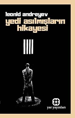 Yedi Asılmışların Hikayesi - 1