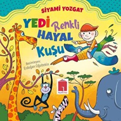 Yedi Renkli Hayal Kuşu - 1