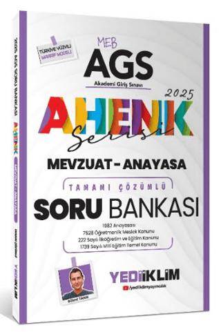 Yediiklim Yayınları 2025 MEB AGS Ahenk Serisi Mevzuat - Anayasa Tamamı Çözümlü Soru Bankası - 1