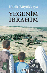 Yeğenim İbrahim - 1