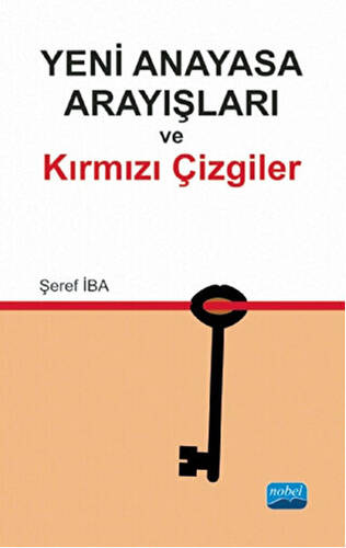 Yeni Anayasa Arayışlarında Kırmızı Çizgiler - 1