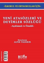 Yeni Atasözleri ve Deyimler Sözlüğü - 1