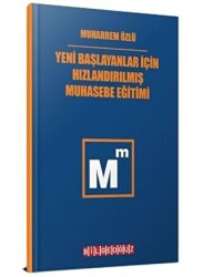 Yeni Başlayanlar İçin Hızlandırılmış Muhasebe Eğitimi - 1