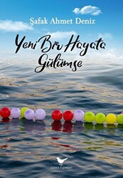 Yeni Bir Hayata Gülümse - 1