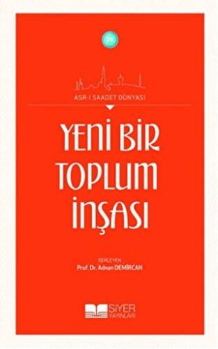 Yeni Bir Toplum İnşası - 1