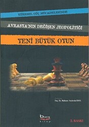 Yeni Büyük Oyun - 1