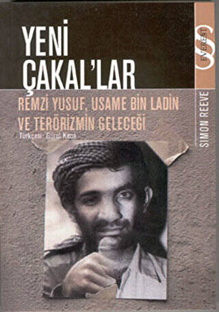 Yeni Çakal’lar: Remzi Yusuf, Usame Bin Ladin ve Terörizmin Geleceği - 1