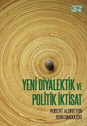 Yeni Diyalektik ve Politik İktisat - 1