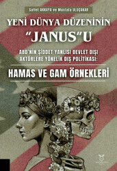 Yeni Dünya Düzeninin “Janus”u - 1