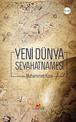 Yeni Dünya Seyahatnamesi - 1