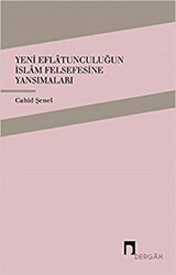 Yeni Eflatunculuğun İslam Felsefesine Yansımaları - 1