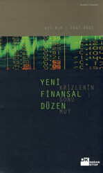 Yeni Finansal Düzen Krizlerin Sonu mu? - 1