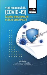 Yeni Koronavirüs Covid-19 Üzerine Araştırmalar Ve Ülke Deneyimleri - 1