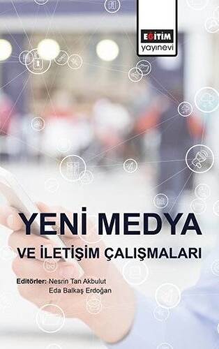 Yeni Medya ve İletişim Çalışmaları - 1