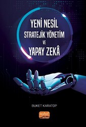 Yeni Nesil Stratejik Yönetim ve Yapay Zeka - 1