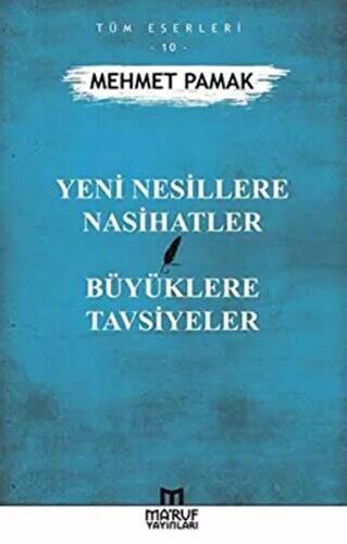 Yeni Nesillere Nasihatler - 1