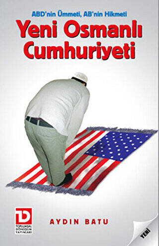 Yeni Osmanlı Cumhuriyeti - 1