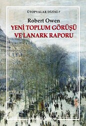 Yeni Toplum Görüşü ve Lanark Raporu - 1