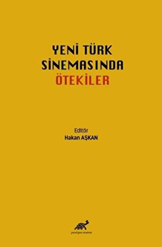 Yeni Türk Sinemasında Ötekiler - 1