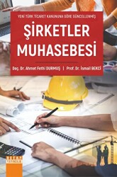 Yeni Türk Ticaret Kanununa Göre Güncellenmiş Şirketler Muhasebesi - 1