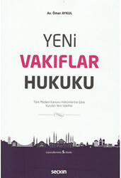 Yeni Vakıflar Hukuku - 1