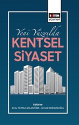 Yeni Yüzyılda Kentsel Siyaset - 1