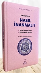 Yeni Yüzyılda Nasıl İnanmalı? - 1