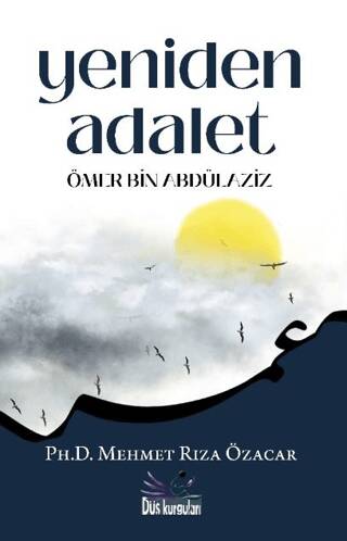 Yeniden Adalet - Ömer Bin Abdülaziz - 1