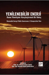 Yenilenebilir Enerji Kamu Yönetişimi: Karşılaştırmalı Bir Bakış Renewable Energy Publıc Governance: A Comparatıve Vıew - 1