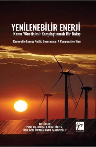 Yenilenebilir Enerji Kamu Yönetişimi: Karşılaştırmalı Bir Bakış Renewable Energy Publıc Governance: A Comparatıve Vıew - 1