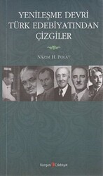 Yenileşme Devri Türk Edebiyatından Çizgiler - 1