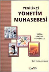 Yenilikçi Yönetim Muhasebesi : Sistem, Araçlar, Yöntemler - 1