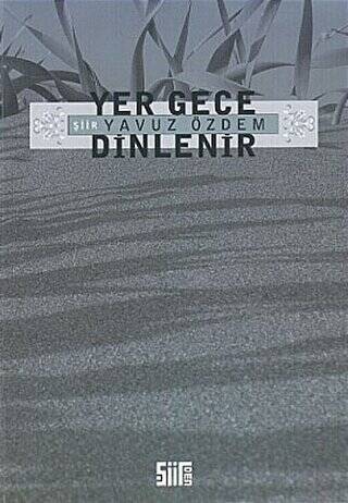 Yer Gece Dinlenir - 1