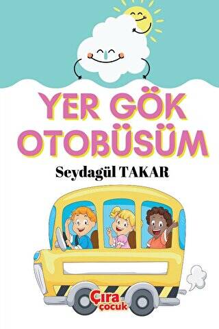 Yer Gök Otobüsüm - 1