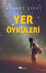 Yer Öyküleri - 1