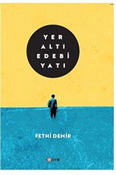 Yeraltı Edebiyatı - 1