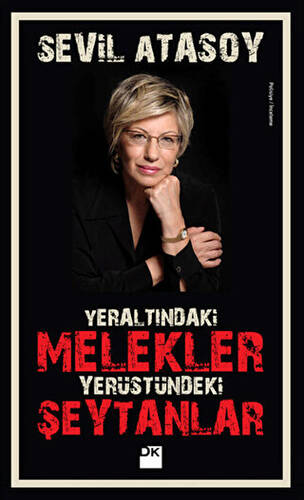 Yeraltındaki Melekler Yerüstündeki Şeytanlar - 1