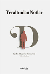 Yeraltından Notlar - 1