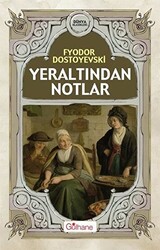 Yeraltından Notlar - 1