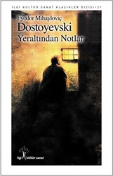 Yeraltından Notlar - 1