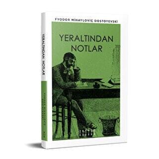 Yeraltından Notlar - 1