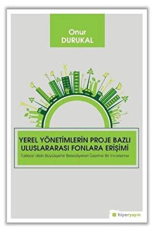 Yerel Yönetimlerin Proje Bazlı Uluslararası Fonlara Erişimi - 1