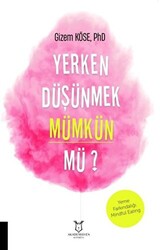 Yerken Düşünmek Mümkün mü? - 1