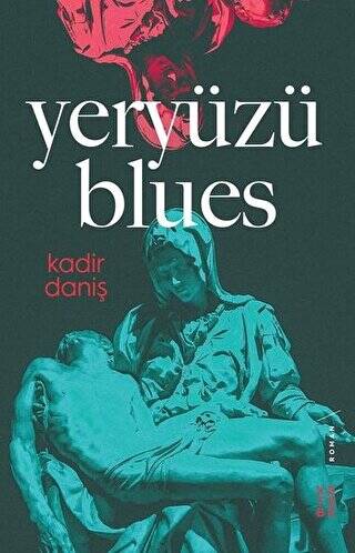 Yeryüzü Blues - 1